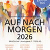 Zu sehen ist ein Ausschnitt vom Plakat "Auf nach Morgen 2026